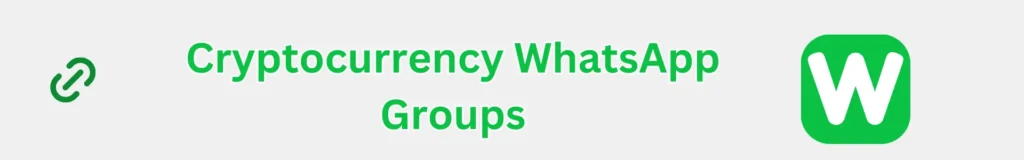 Cryptocurrency WhatsApp Group