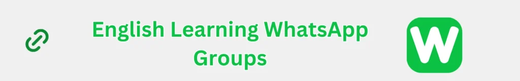 English Learning WhatsApp Group